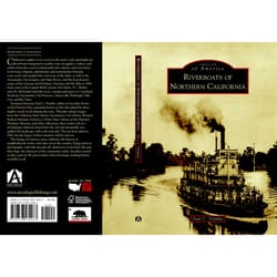 Arcadia Publishing Riverboats of Northern California History Book