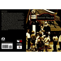 Arcadia Publishing Santa's Village History Book