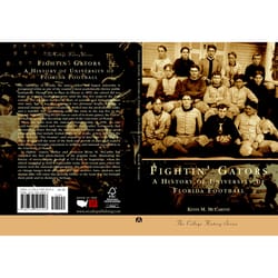 Arcadia Publishing Fightin' Gators History Book