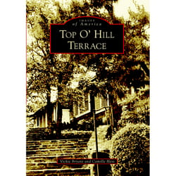 Arcadia Publishing Top O' Hill Terrace History Book