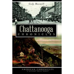 Arcadia Publishing Chattanooga Chronicles History Book