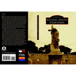 Arcadia Publishing Southern Arizona Cemeteries History Book