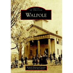 Arcadia Publishing Walpole History Book