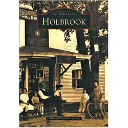 Arcadia Publishing Holbrook History Book