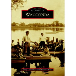 Arcadia Publishing Wauconda History Book