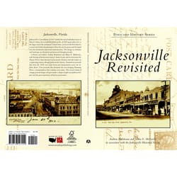 Arcadia Publishing Jacksonville Revisited History Book