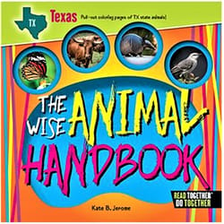 Arcadia Publishing The Wise Animal Handbook Texas Kids Book