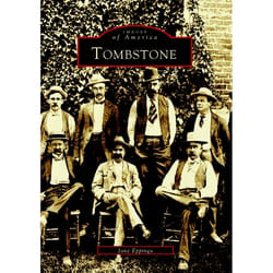 Arcadia Publishing Tombstone History Book