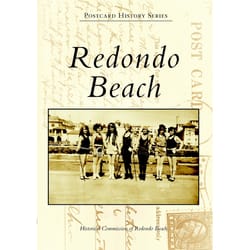 Arcadia Publishing Redondo Beach History Book