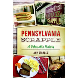 Arcadia Publishing Pennsylvania Scrapple History Book