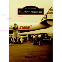 Arcadia Publishing Midway Airport History Book