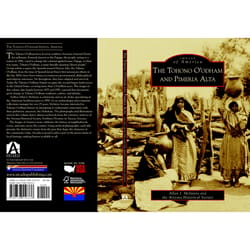 Arcadia Publishing The Tohono O'Odham And Pimeria Alta History Book