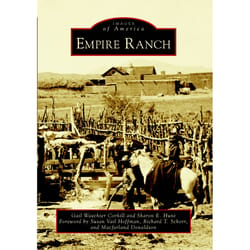 Arcadia Publishing Empire Ranch History Book