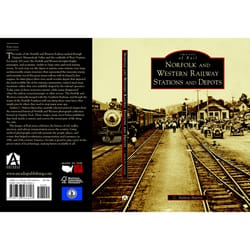 Arcadia Publishing Norfolk and Western Railway Stations and Depots History Book