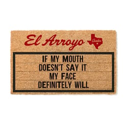 El Arroyo 24 in. W X 36 in. L Brown If My Mouth Doesn't Say it My Face Definitely will Coir/Rubber D