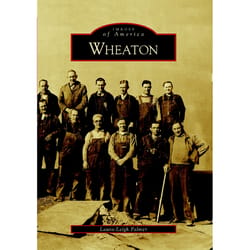 Arcadia Publishing Wheaton History Book