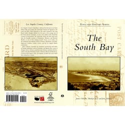 Arcadia Publishing The South Bay History Book