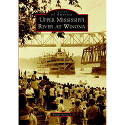 Arcadia Publishing Upper Mississippi River At Winona History Book