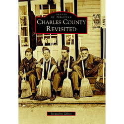 Arcadia Publishing Charles County Revisited History Book