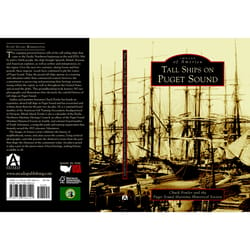 Arcadia Publishing Tall Ships On Puget Sound History Book