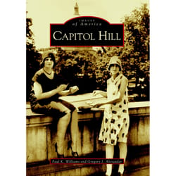 Arcadia Publishing Capitol Hill History Book