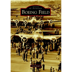 Arcadia Publishing Boeing Field History Book