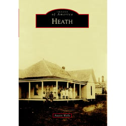 Arcadia Publishing Heath History Book