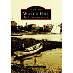 Arcadia Publishing Watch Hill History Book