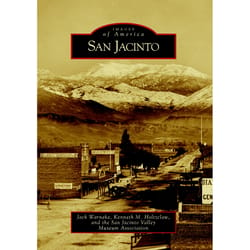 Arcadia Publishing San Jacinto History Book