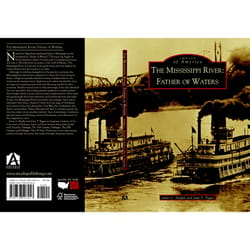 Arcadia Publishing The Mississippi River History Book