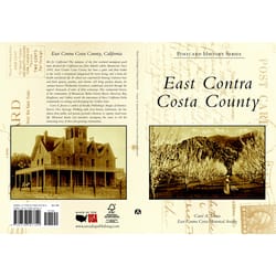 Arcadia Publishing East Contra Costa County History Book