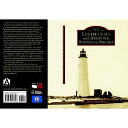 Arcadia Publishing Lighthouses And Lifesaving Stations Of Virginia History Book