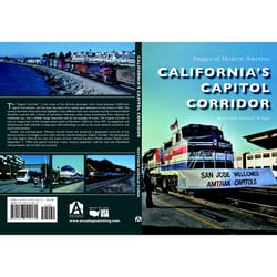 Arcadia Publishing California's Capitol Corridor History Book