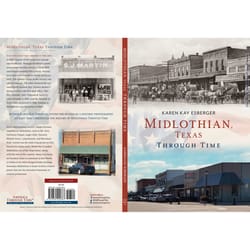 Arcadia Publishing Midlothian, Texas Through Time History Book