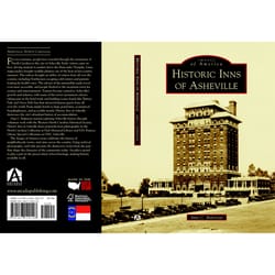 Arcadia Publishing Historic Inns of Asheville History Book
