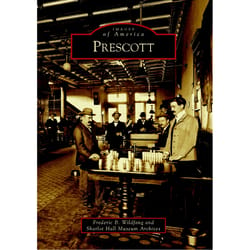 Arcadia Publishing Prescott History Book