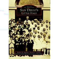 Arcadia Publishing San Diego's Little Italy History Book