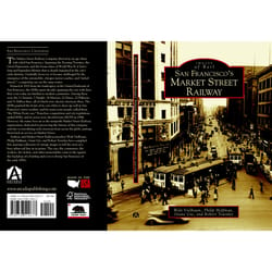 Arcadia Publishing San Francisco's Market Street Railway History Book