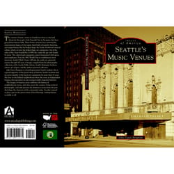 Arcadia Publishing Seattle's Music Venues History Book