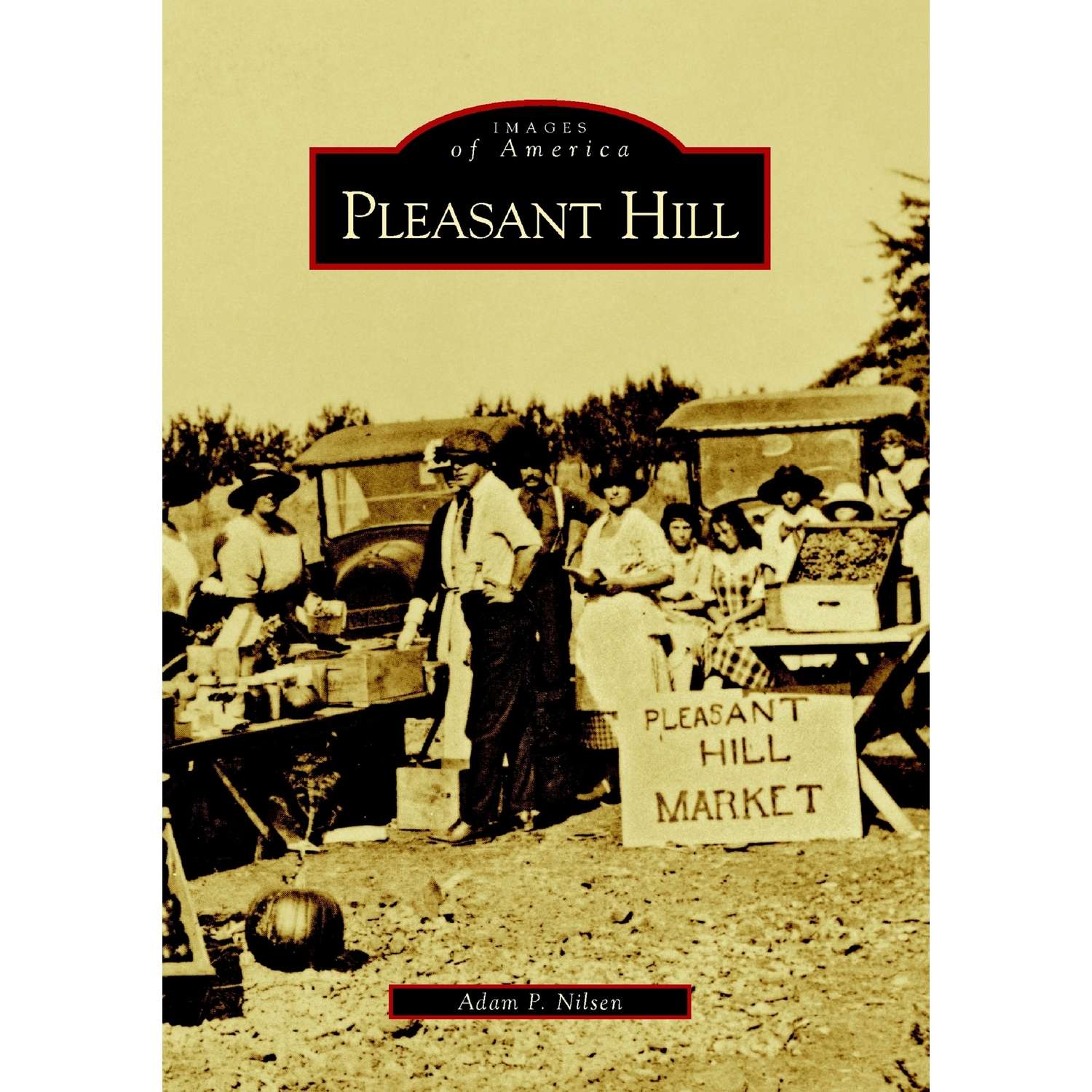 Arcadia Publishing Pleasant Hill History Book Ace Hardware
