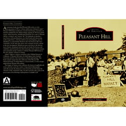 Arcadia Publishing Pleasant Hill History Book