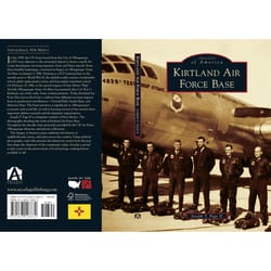 Arcadia Publishing Kirtland Air Force Base History Book