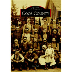 Arcadia Publishing Coos County History Book