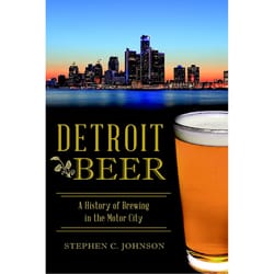 Arcadia Publishing Detroit Beer History Book