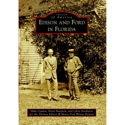 Arcadia Publishing Edison And Ford In Florida History Book