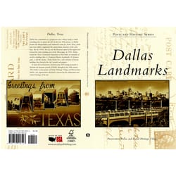 Arcadia Publishing Dallas Landmarks History Book