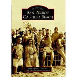 Arcadia Publishing San Pedro's Cabrillo Beach History Book