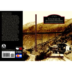 Arcadia Publishing Colorado and Southern Railway History Book