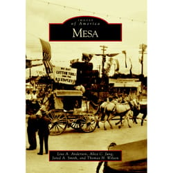 Arcadia Publishing Mesa History Book