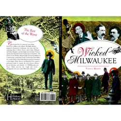 Arcadia Publishing Wicked Milwaukee History Book